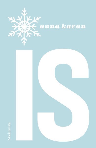 Cover for Anna Kavan · Is (Innbunden bok) (2016)