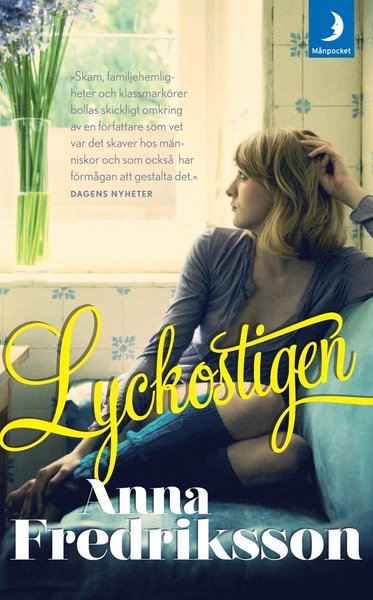 Cover for Anna Fredriksson · Lyckostigen (Pocketbok) (2013)