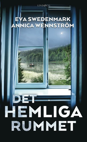 Det hemliga rummet - Annica Wennström - Books - Lind & Co - 9789177798545 - July 9, 2019