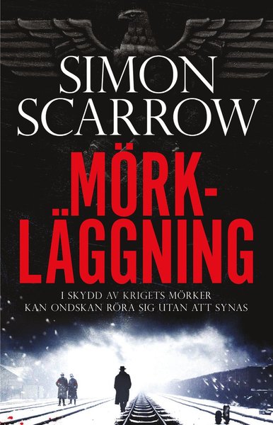 Cover for Simon Scarrow · Mörkläggning (Bound Book) (2021)