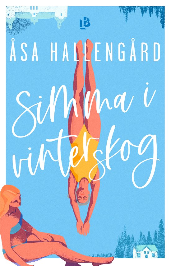 Cover for Åsa Hallengård · Simma i vinterskog (Innbunden bok) (2024)