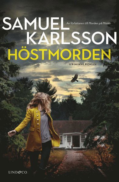 Jessica Jackson: Höstmorden - Samuel Karlsson - Books - Lind & Co - 9789179033545 - September 9, 2020