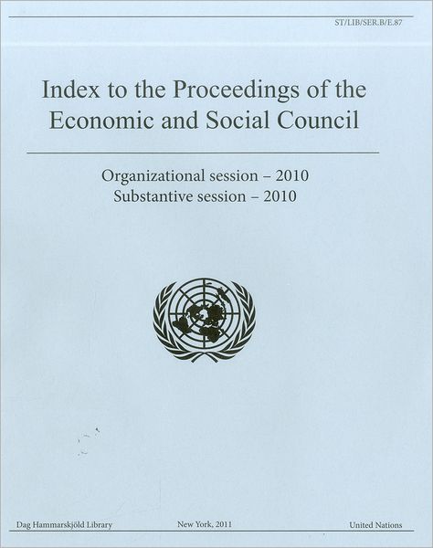 Cover for Dag Hammarskjeld Library · Index to proceedings of the Economic and Social Council: organizational session - 2010, substantive session - 2010 - Bibliographical series (Paperback Book) (2012)