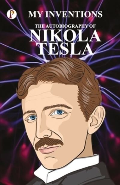 Cover for Nikola Tesla · The Inventions (Paperback Bog) (2021)