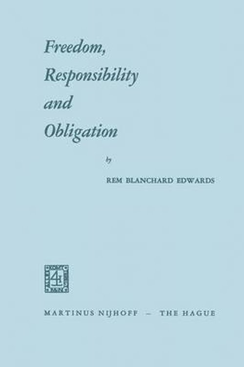 Cover for Rem Blanchard Edwards · Freedom, Responsibility and Obligation (Paperback Bog) (1969)