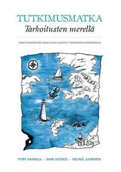 Cover for Pyry Hannila · Tutkimusmatka Tarkoitusten Merella (Taschenbuch) (2015)