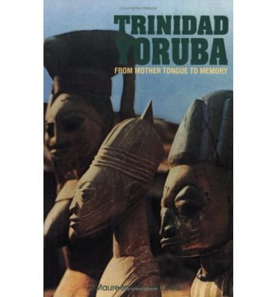 Cover for Maureen Warner Lewis · Trinidad Yoruba: from Mother Tongue to Memory (Taschenbuch) (1999)