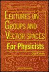 Lectures On Groups And Vector Spaces For Physicists - World Scientific Lecture Notes In Physics - Isham, Chris J (Imperial College, Uk) - Books - EPB Publishers Pte Ltd - 9789971509545 - July 1, 1989