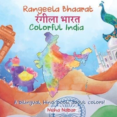 Cover for Neha Nandan Nabar · Rangeela Bhaarat (Colorful India): A bilingual, Hindi book about colors! (Paperback Bog) (2021)