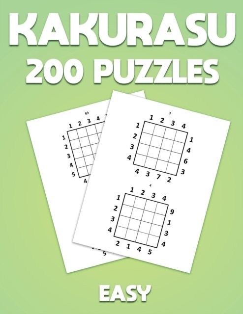 Cover for Noble Choice Designs · Kakurasu 200 Puzzles Easy: It is an activity book for adults with solutions from Kakurasu (Paperback Book) (2021)