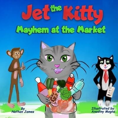 Jet The Kitty - Nathan James - Livros - Independently Published - 9798553905545 - 6 de novembro de 2020