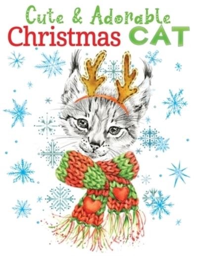 Cute and Adorable Christmas Cat - Lia Christmas Press - Boeken - Independently Published - 9798564949545 - 15 november 2020