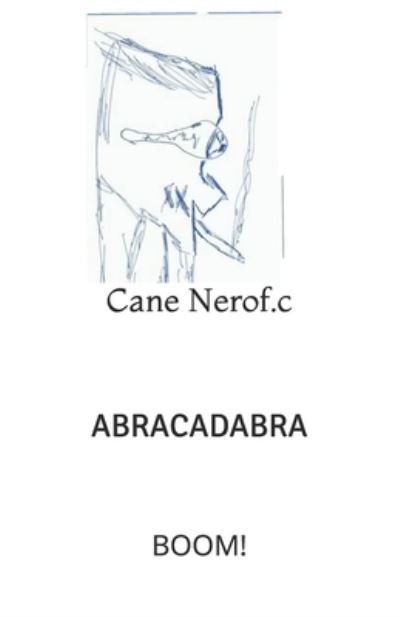 Cover for Cane Nerof C · Abracadabra (Paperback Book) (2021)