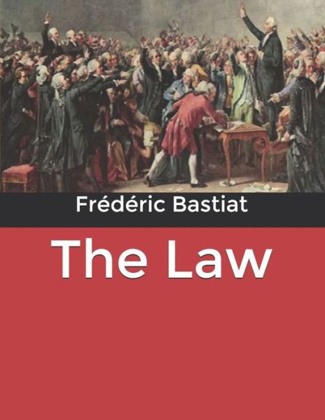 Cover for Frederic Bastiat · The Law (Paperback Book) (2020)