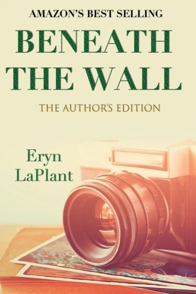Cover for Eryn LaPlant · Beneath the Wall (Buch) (2020)