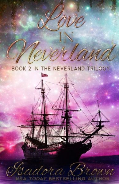 Cover for Isadora Brown · Love in Neverland (Paperback Book) (2020)