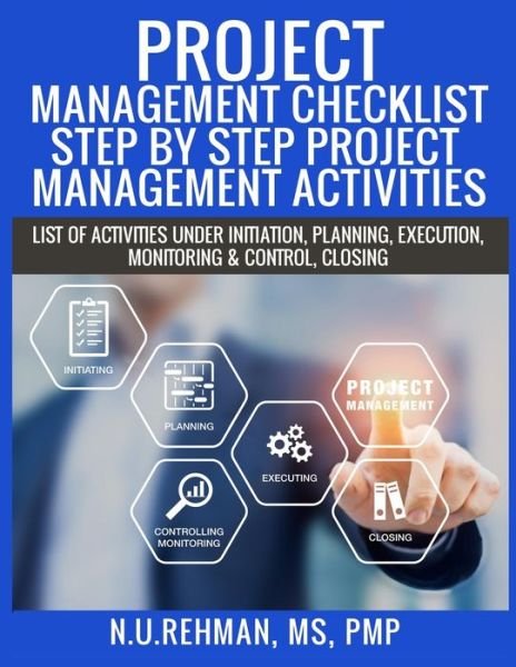 Cover for N U Rehman · Project Management Checklist-Step By Step Project Management Activities (Paperback Bog) (2020)
