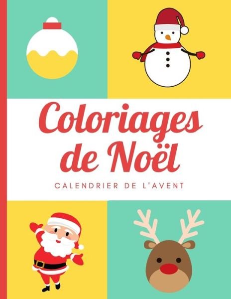 Cover for Maverick Teleti · Coloriages de Noel - calendrier de l'avent (Paperback Bog) (2020)