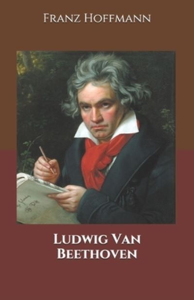 Cover for Franz Hoffmann · Ludwig Van Beethoven (Paperback Book) (2020)