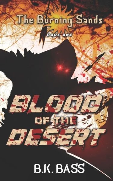 Cover for B K Bass · Blood of the Desert (Paperback Book) (2020)