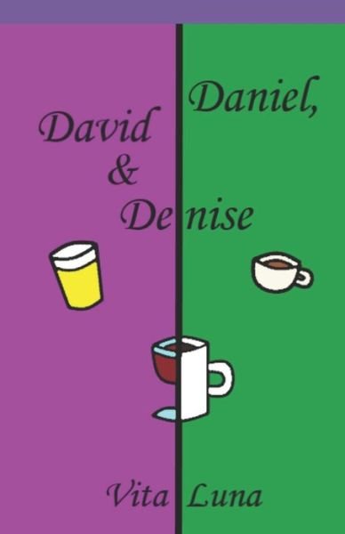 Cover for Vita Luna · Daniel, David &amp; Denise (Pocketbok) (2021)