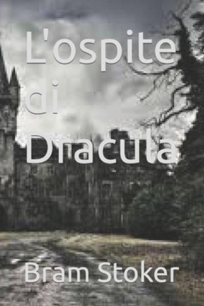 Cover for Bram Stoker · L'ospite di Dracula (Paperback Bog) (2021)