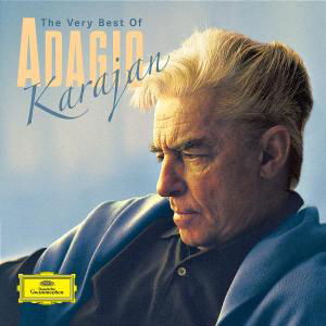 Very Best of Adagio - Karajan,herbert Von / Bpo - Música - DEUTSCHE GRAMMOPHON - 0028947759546 - 14 de febrero de 2006