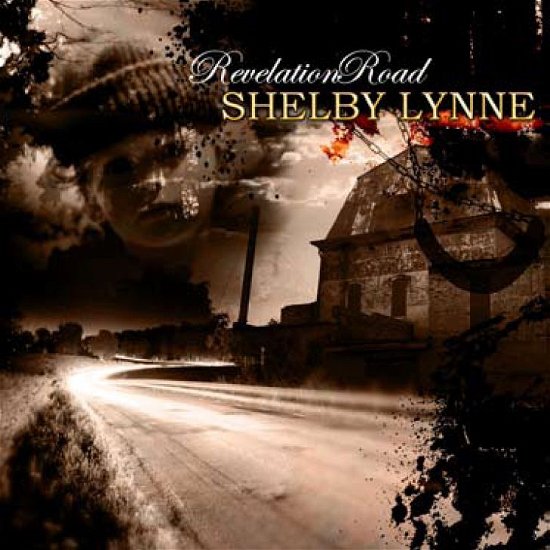 Revelation Road - Shelby Lynne - Musiikki - PROPER - 0044003147546 - perjantai 14. lokakuuta 2011