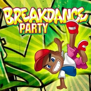 Cover for Breakdance Party (CD) (2010)