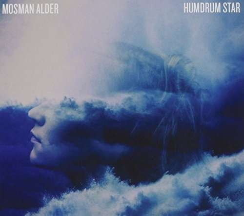 Humdrum Star - Mosman Alder - Musik - Dew Process - 0602537976546 - 16. September 2014