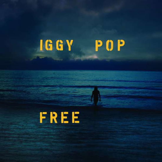 Free - Iggy Pop - Musikk - CAROLINE - 0602577943546 - 6. september 2019