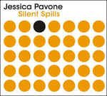 Cover for Jessica Pavone · Silent Spills (CD) (2019)