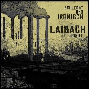 Cover for Laibach · Tribut: Schlecht Und Ironisch (LP) (2025)