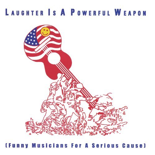 Laughter is a Powerful Weapon 1 - Funny Musicians for a Serious Cause - Musik - CD Baby - 0634479042546 - 14. september 2004