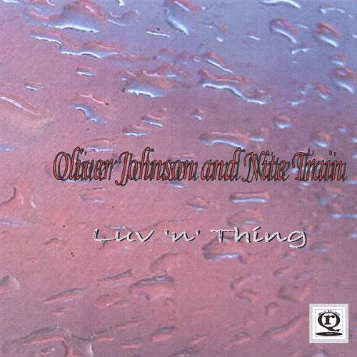 Cover for Oliver Johnson · Luv 'n' Thing (CD) (2006)