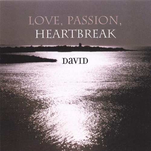 Cover for David · Love Passion Heartbreak (CD) (2007)