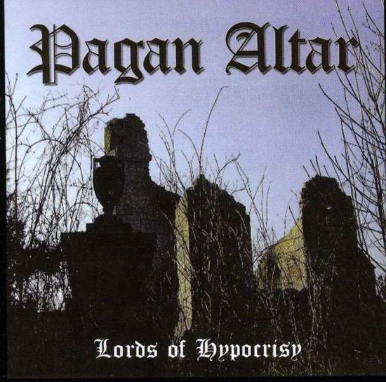 Lords of Hypocrisy - Pagan Altar - Musik - METAL - 0700261881546 - 8. januar 2013