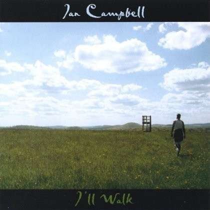 Cover for Ian Campbell · I'll Walk (CD) (1997)