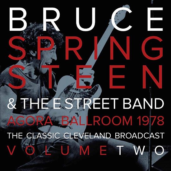 Agora Ballroom 1978 Vol 2 - Bruce Springsteen - Música - Let Them Eat Vinyl - 0803341457546 - 30 de marzo de 2015