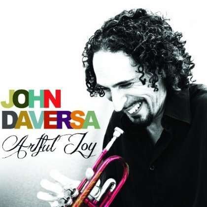 Cover for Daversa John · Artful Joy (CD) (2012)