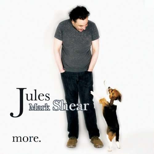 Cover for Jules Shear · More (CD) (2013)