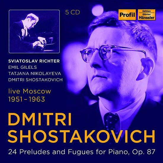 Dmitri Shostakovich: 24 Preludes And Fugues For Piano. Op. 87 - Richter / Gilels / Nikolayeva - Música - PROFIL - 0881488200546 - 25 de setembro de 2020