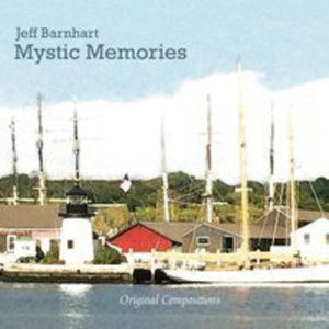 Cover for Jeff Barnhart · Mystic Memories (CD) (2014)