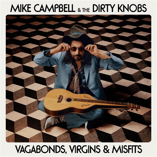 Cover for Mike Campbell &amp; the Dirty Knobs · Vagabonds, Virgins &amp; Misfits (CD) (2024)