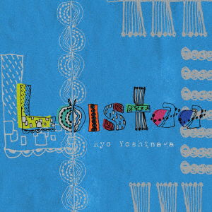 Cover for Ryo Yoshinaga · Loistaa (CD) [Japan Import edition] (2019)