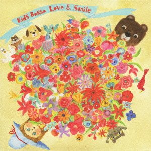 Kids Bossa Love & Smile - V/A - Muziek - XN - 4580282020546 - 11 november 2023