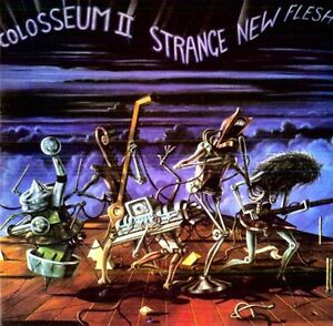 Strange New Flesh - Colosseum II - Musiikki - ESOTERIC RECORDINGS - 5013929431546 - maanantai 27. helmikuuta 2012