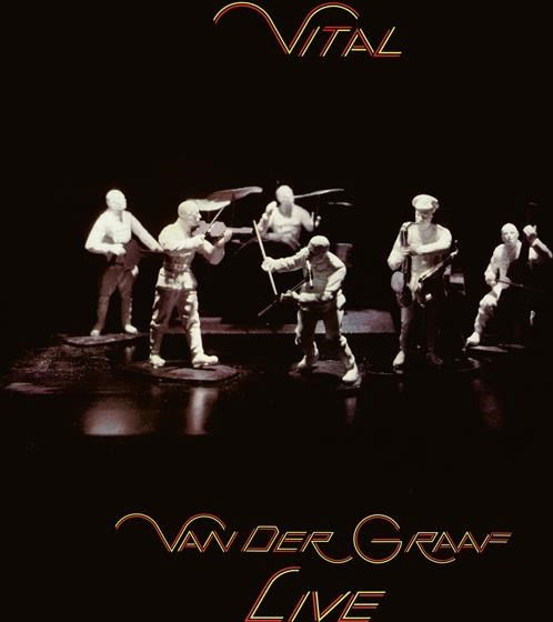 Vital - Van Der Graaf Live (2lp Edition) - Van Der Graaf Generator - Muziek - ESOTERIC - 5013929486546 - 29 maart 2024