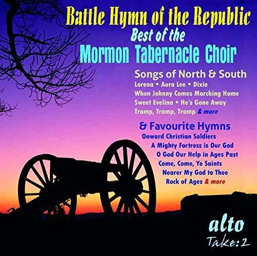 Cover for Mormon Tabernacle Choir / R.p.condie · Battle Hymn Of The Republic / Best Of The Mormon Tabernacle Choir (CD) (2015)