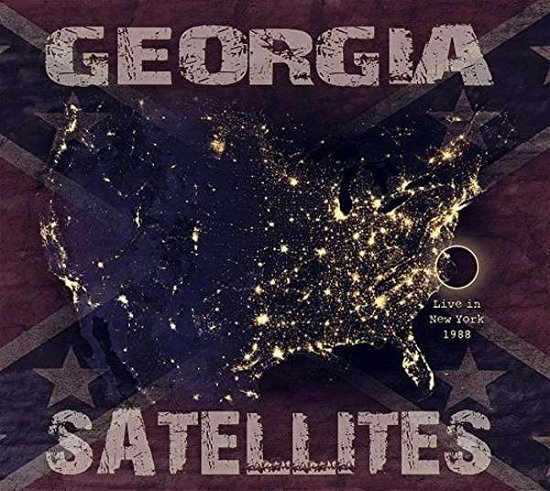 Cover for Georgia Satellites · Live in New York 1988 (CD) (2015)